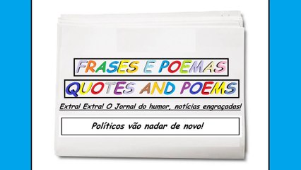 Notícias engraçadas: Políticos vão nadar de novo! [Frases e Poemas]