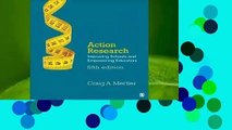 Action Research: Improving Schools and Empowering Educators Complete