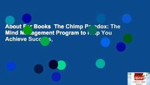 About For Books  The Chimp Paradox: The Mind Management Program to Help You Achieve Success,
