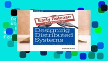 Designing Distributed Systems: Patterns and Paradigms for Scalable, Reliable Services  For Kindle