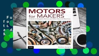 Full version  Motors for Makers: A Guide to Steppers, Servos, and Other Electrical Machines