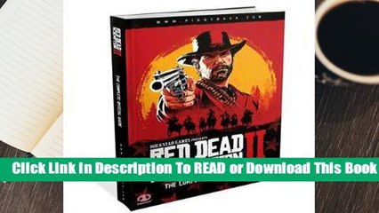 [Read] Red Dead Redemption 2: The Complete Official Guide Standard Edition  For Free