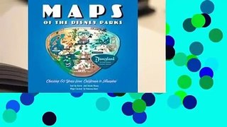 Full E-book Maps of the Disney Parks: Charting 60 Years from California to Shanghai  For Online