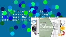 Full E-book Real Estate Note Investing: Using Mortgage Notes to Passively and Massively Increase