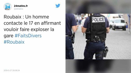 Roubaix. Il appelle la police et menace de faire exploser la gare