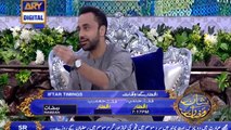 Shan e Iftar - Aalim Aur Aalam - 28th May 2019