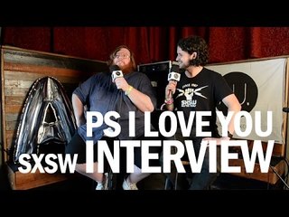 PS I Love You's Paul Saulnier Interviewed at SXSW 2015 by the AU review