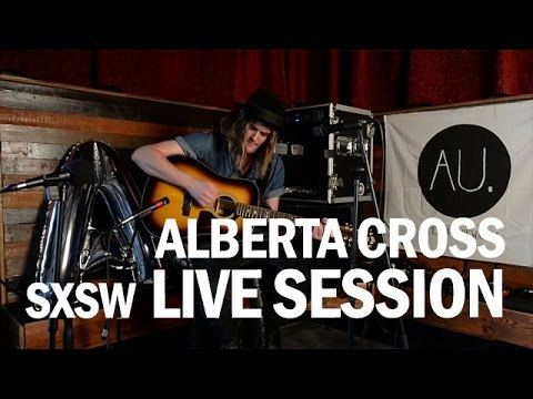 Alberta Cross Isolation LIVE and Acoustic - the AU sessions at SXSW