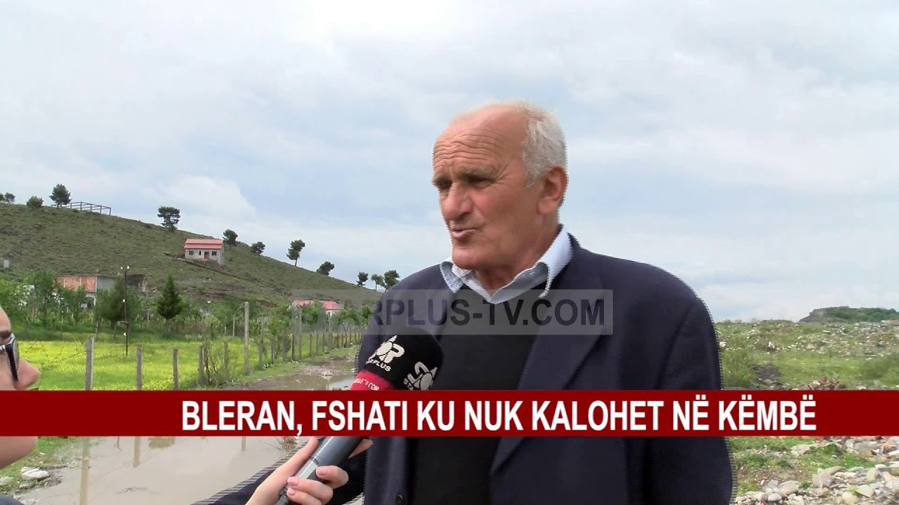 BLERAN, FSHATI KU NUK KALOHET NË KËMBË