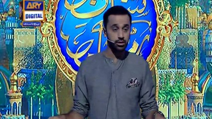 Shan e Iftar – Shan e Aslaaf – (Hazrat Ibrahim (A.S) Aur Misar Ke Zaleem Badshah ) – 28th May 2019