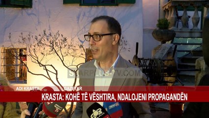 KRASTA: KOHË TË VËSHTIRA, NDALOJENI PROPAGANDËN