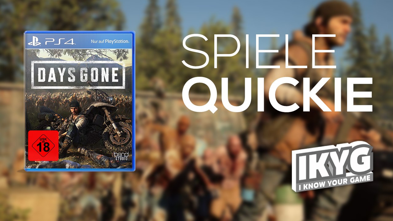 Days Gone - Spiele-Quickie