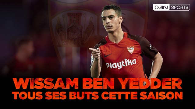 La Liga : tous les buts de Ben Yedder cette saison