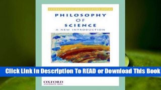 Full E-book Philosophy of Science: A New Introduction  For Trial