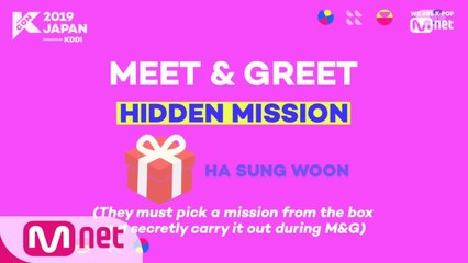 [#KCON2019JAPAN] #MnG #HiddenMission #HASUNGWOON