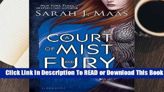 Full E-book A Court of Mist and Fury (A Court of Thorns and Roses, #2)  For Online