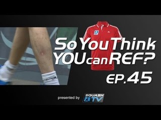 Squash : So You Think You Can Ref? EP.45 : Willstrop v ElShorbagy - Stroke?