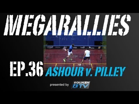 Squash : MegaRallies - Ramy Ashour v Cameron Pilley - EP.36