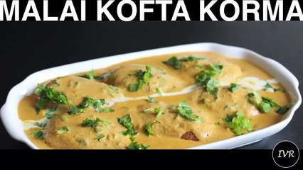 'Malai Kofta Korma Recipe' - Malai Kofta Restaurant Style - Malai Korma Recipe - Malai Kofta -