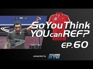 Squash : So You Think You Can Ref? EP.60 : Ashour v Matthew