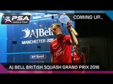 Squash: Coming Up - AJ Bell British Squash Grand Prix 2016