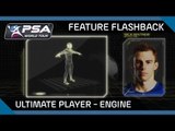 Squash: Feature Flashback - Ultimate Player: Engine