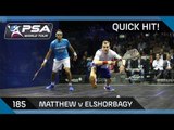 Squash: Quick Hit! Ep.185: Matthew v Elshorbagy - British Open 2015