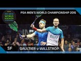 Squash: 2015 PSA Men's World Championship Semi-Final Highlights: Gaultier v Willstrop