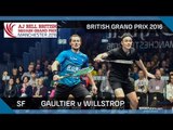 Squash: Gaultier v Willstrop - British Grand Prix 2016 SF Highlights