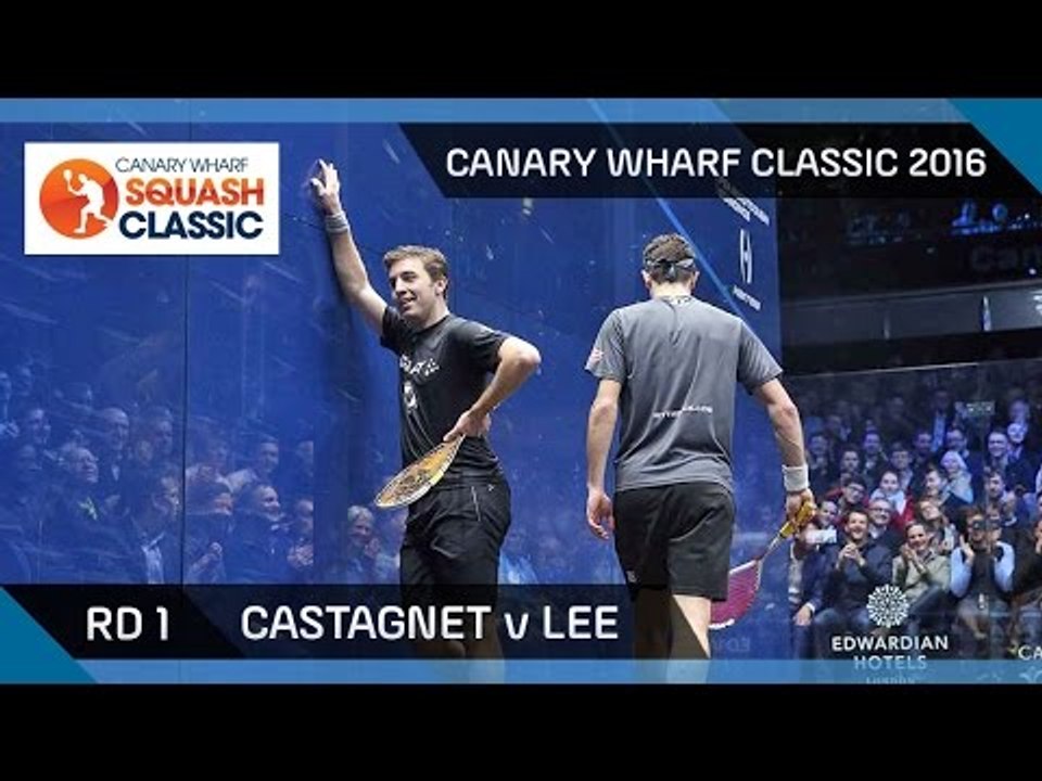 Squash: Castagnet v Lee - Canary Wharf Classic 2016 -  Rd 1 Highlights