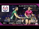 Squash: Kawy v Evans - Allam British Open 2016 - Women's Rd 1 Highlights