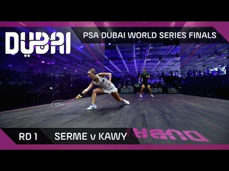 Squash: Serme v Kawy - PSA Dubai World Series Finals - Women's Rd1 Highlights