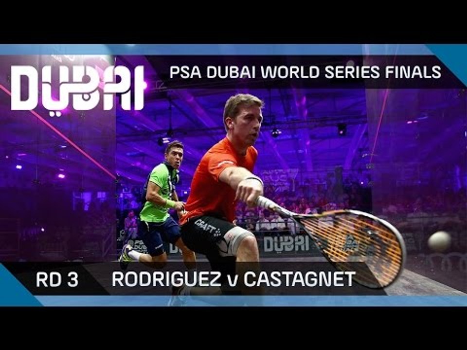 Squash: Rodriguez v Castagnet - PSA Dubai World Series Finals - Men's Rd 3 Highlights