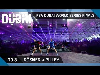 Squash: Rösner v Pilley - PSA Dubai World Series Finals - Men's Rd 3 Highlights