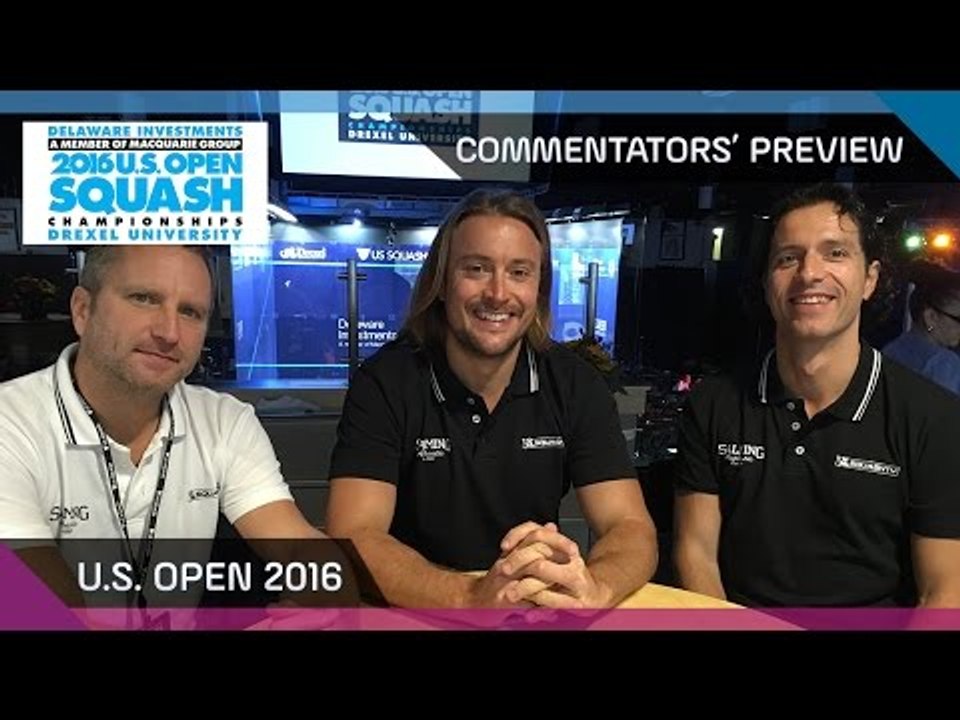 Squash: 2016 Delaware Investments US Open: Commentator Preview