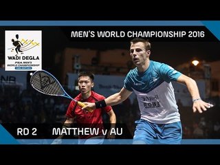 Squash: Matthew v Au - Men's World Championship 2016 Rd 2 Highlights