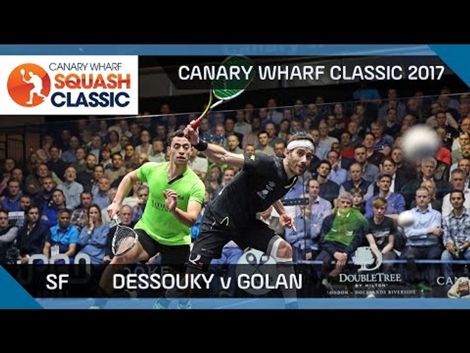 Squash: Dessouky v Golan - Canary Wharf Classic 2017 SF Highlights