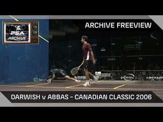 Squash: Archive Freeview - Darwish v Abbas - Canadian Classic 2006