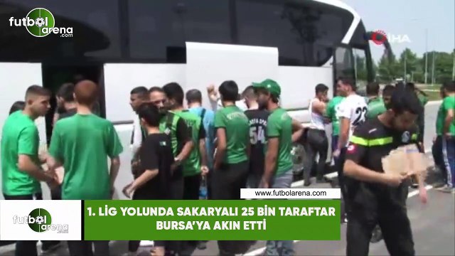 1. Lig yolunda Sakaryalı 25 bin taraftar Bursa'ya akın etti