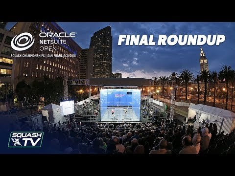 Squash: El Welily v Perry - Final Roundup - Oracle NetSuite Open 2018