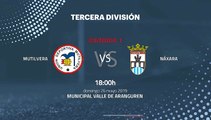Previa partido entre Mutilvera y Náxara Jornada 1 Tercera División - Play Offs Ascenso