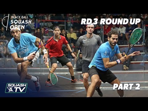 Squash: CIB Black Ball Squash Open 2018 - Rd 3 Roundup P2