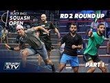 Squash: CIB Black Ball Squash Open 2018 - Rd 2 Roundup P1