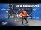 Squash: Round 2 Roundup Pt. 2 - Qatar Classic 2018