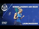British Open Squash: Where Legends Are Made - Laura Massaro