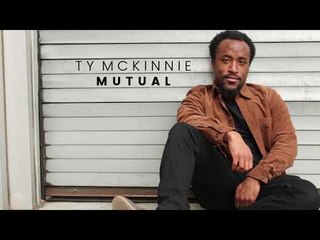 Ty McKinnie - Mutual (Official Audio)