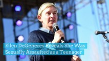 Ellen DeGeneres Says She Was Sexually Assaulted as a Teen By Her Mother’s Husband