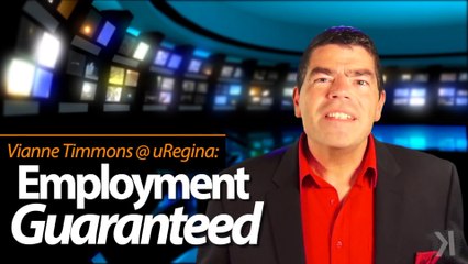 Employment Guaranteed @ the University of Regina