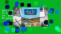 Online Road Trip USA: Cross-Country Adventures on America's Two-Lane Highways  For Full