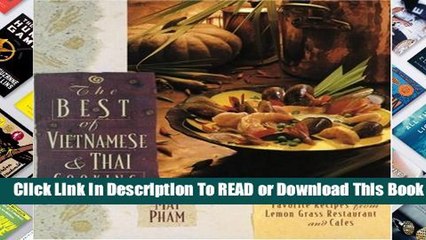 Full E-book  The Best of Vietnamese and Thai Cooking: Favorite Recipes from Lemon Grass